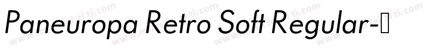 Paneuropa Retro Soft Regular字体转换